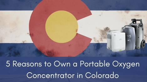 5 Reasons to Own a Portable Oxygen Concentrator in Colorado