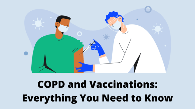 COPD and Vaccinations: Everything You Need to Know